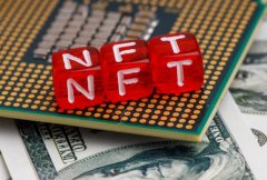 数字藏品NFT是什么意思?NFT的概念特点及应用场